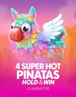 4 SUPER HOT PINATAS: HOLD&WIN